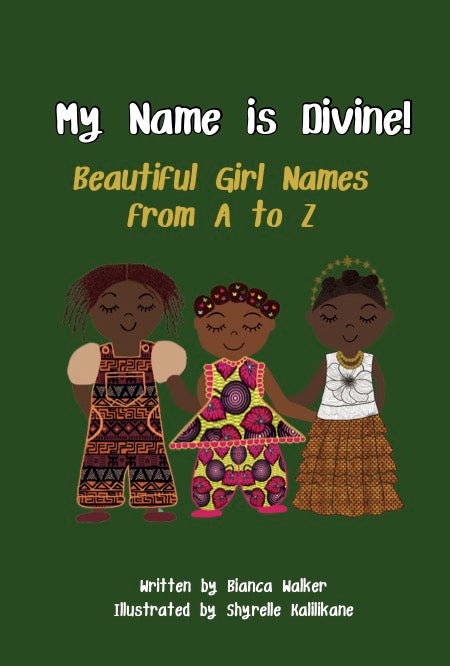 My Name is Divine! Beautiful Girl Names From A to Z- Paperback Book